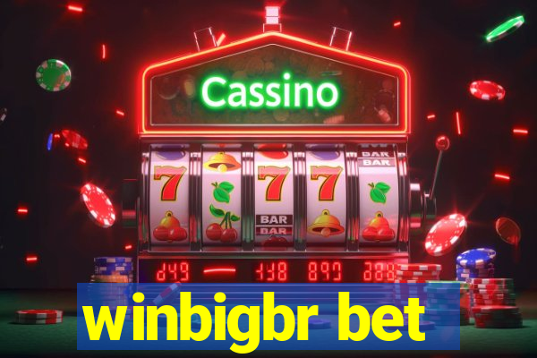 winbigbr bet